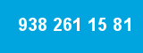938 261 15 81 938 261 15 81